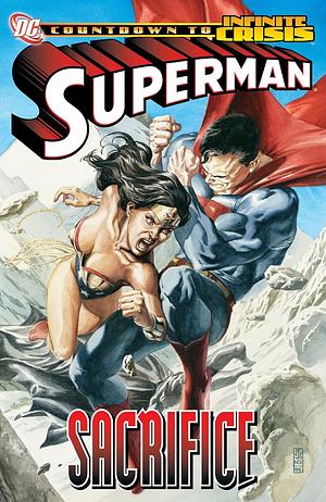 Superman: Sacrifice by Gail Simone, Mark Verheiden, Greg Rucka