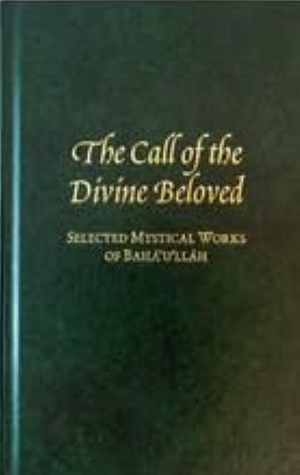 The Call of the Divine Beloved by Bahá'u'lláh