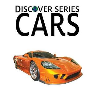 Cars: Discover Series Picture Book for Children by Xist Publishing