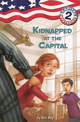 Kidnapped at the Capital by Ron Roy, Liza Woodruff