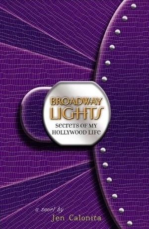 Broadway Lights by Jen Calonita