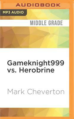 Gameknight999 vs. Herobrine by Mark Cheverton