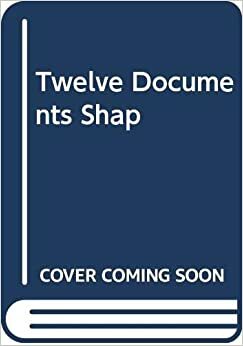 Twelve Documents That Shaped the World by Jerome Agel, Mort Gerberg