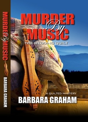 Murder by Music: The Wedding Quilt by Barbara Graham