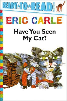 Have You Seen My Cat? by Eric Carle