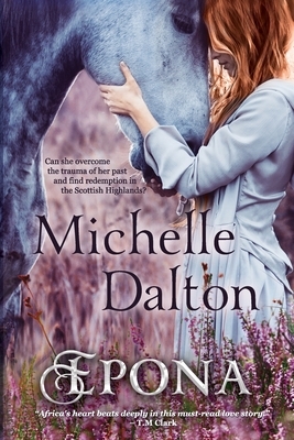 Epona by Michelle Dalton, Umfana Publishers