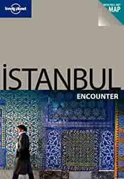 Lonely Planet Istanbul Encounter by Virginia Maxwell