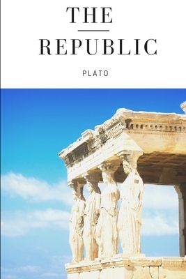 The Republic: a Socratic dialogue, written by Plato around 375 BC, concerning justice, the order and character of the just city-stat by Plato