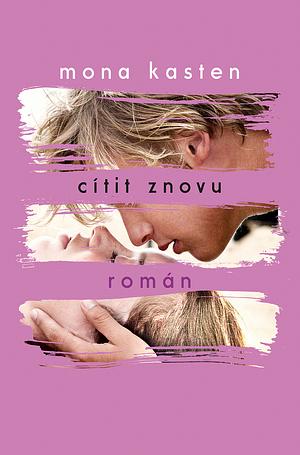 Cítit znovu by Mona Kasten