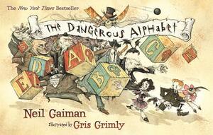 The Dangerous Alphabet by Neil Gaiman