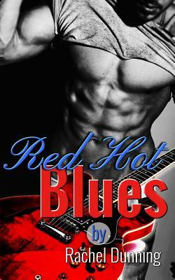 Red Hot Blues by Rachel Dunning