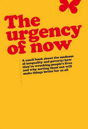 The Urgency of Now by Duncan Green, Isobel Allen