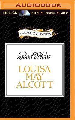 Good Wives by Louisa May Alcott