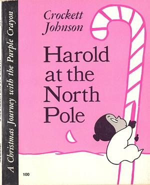 Harold at the North Pole by Crockett Johnson