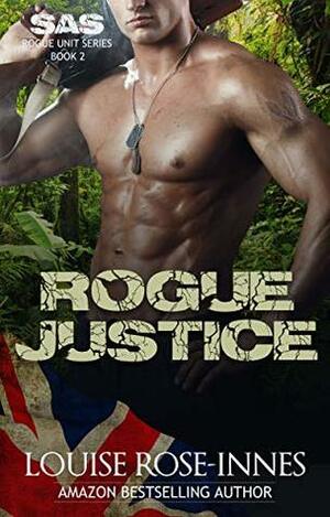 Rogue Justice by Louise Rose-Innes