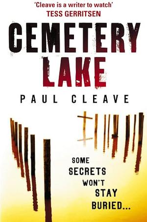 Cemetery Lake by Paul Cleave