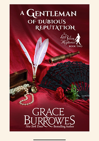 A Gentleman of Dubious Reputation by Grace Burrowes