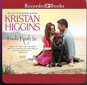 Fools Rush In by Kristan Higgins