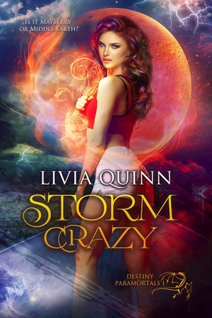 Storm Crazy by Livia Quinn