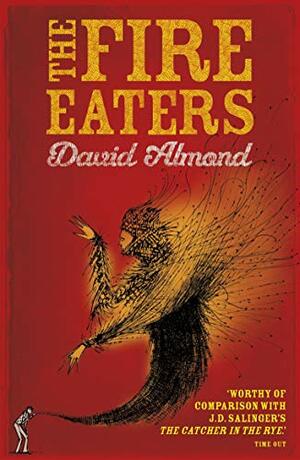 The Fire-Eaters by David Almond