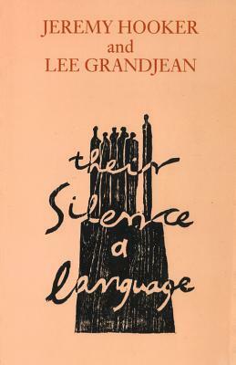 Their Silence a Language by Jeremy Hooker