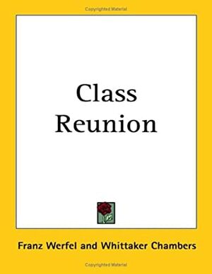 Class Reunion by Franz Werfel