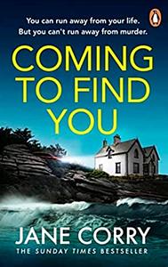 Coming To Find You by Jane Corry