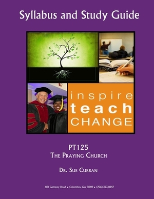 Pt125: The Praying Church by Sue Curran