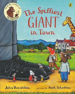 The Spiffiest Giant in Town by Julia Donaldson