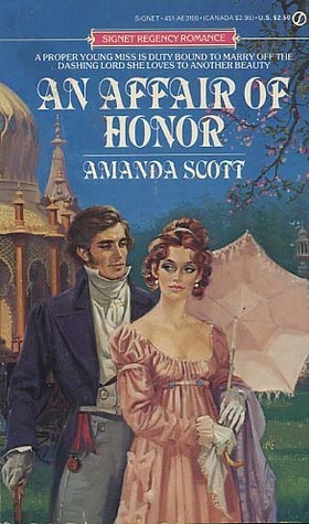 An Affair Of Honor by Amanda Scott