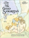 The Story of the Good Samaritan by Alice Joyce Davidson, Victoria Marshall