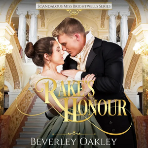 Rake's Honour by Beverley Oakley