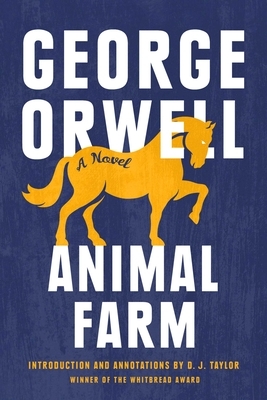 Animal Farm by George Orwell, D. J. Taylor