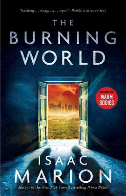 The Burning World by Isaac Marion