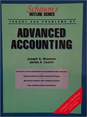 Advanced Accounting by James A. Cashin, Joseph A. Wiseman