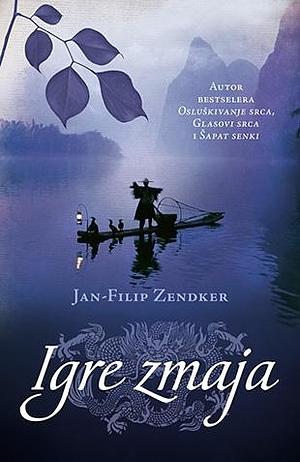 Igre zmaja by Irena Lea Janković, Jan-Philipp Sendker