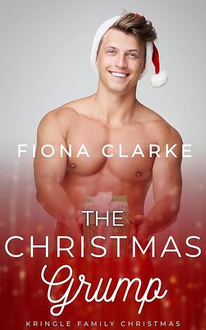 The Christmas Grump by Fiona Clarke