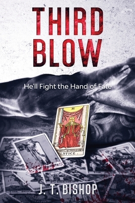 Third Blow: A Novel of Suspense (Book 3 in the Detectives Daniels and Remalla Series) by J.T. Bishop