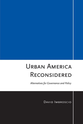 Urban America Reconsidered by David L. Imbroscio