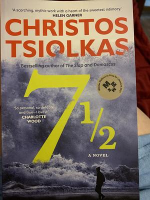 Seven and a Half by Christos Tsiolkas