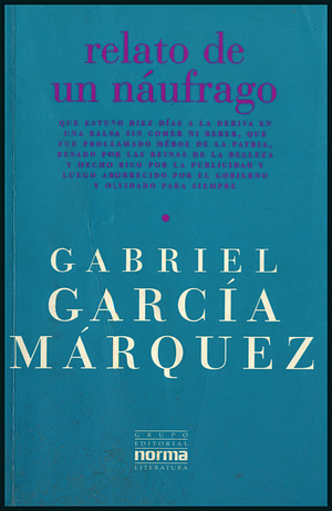 Relato de un náufrago by Gabriel García Márquez