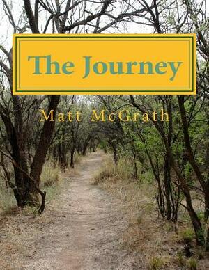 The Journey by Matt McGrath