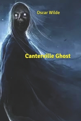 Canterville Ghost by Oscar Wilde