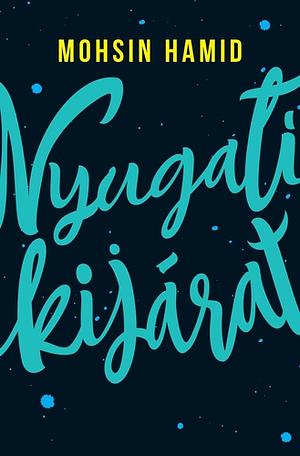 Nyugati kijárat by Mohsin Hamid