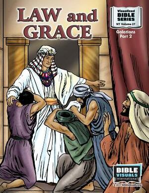 Law and Grace: New Testament Volume 27: Galatians Part 2 by Marilyn P. Habecker, Bible Visuals International