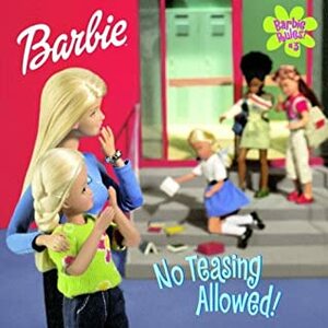 Barbie Rules #3: No Teasing Allowed by Louise Gikow