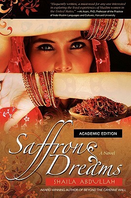 Saffron Dreams (Academic Edition) by Shaila Abdullah