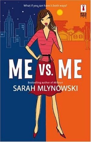 Me vs. Me by Sarah Mlynowski