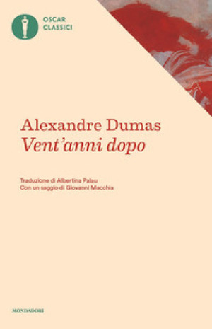 Vent'anni dopo by Alexandre Dumas