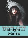 Midnight at Mart's by Rachel Caine